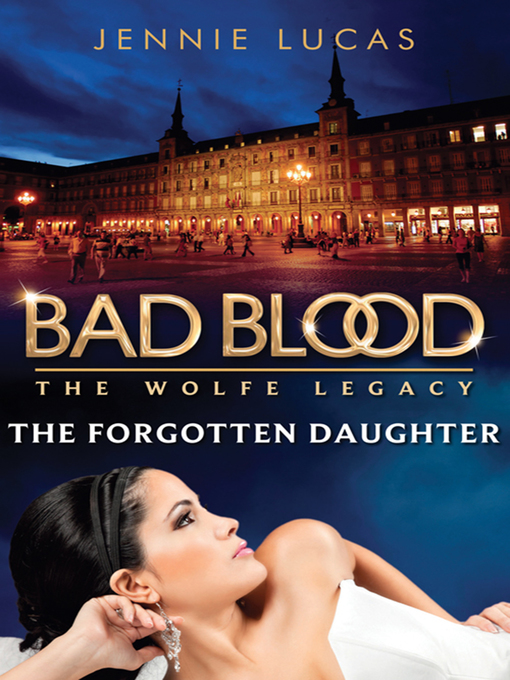 Title details for The Forgotten Daughter by Jennie Lucas - Available